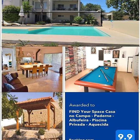 Find Your Space Casa No Campo - Paderne - Albufeira - Piscina Privada - Aquecida A Pedido Bagian luar foto